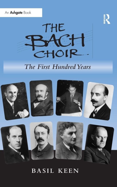 The Bach Choir - Basil Keen