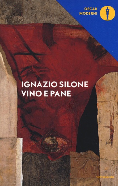 Vino e pane - Ignazio Silone