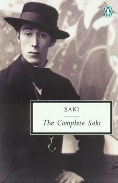 The Complete Saki - Saki, H H Munro