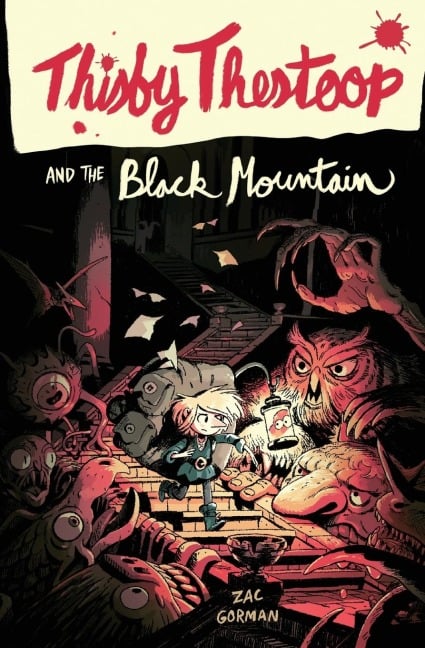 Thisby Thestoop and the Black Mountain - Zac Gorman