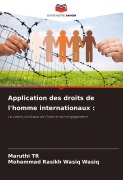 Cover-Bild zum Titel 'Application des droits de l'homme internationaux :' von 'Maruthi Tr, Mohammad Rasikh Wasiq Wasiq'