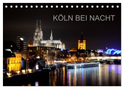 Cover-Bild zum Titel 'KÖLN BEI NACHT (Tischkalender 2027 DIN A5 quer), CALVENDO Monatskalender' von 'Frank Brehm (Www. Frankolor. De)'