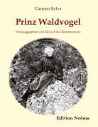 Cover-Bild zum Titel 'Prinz Waldvogel' von 'Carmen Zimmermann Sylva'