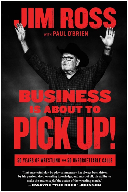 Business Is about to Pick Up! - Jim Ross