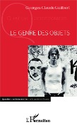 Cover-Bild zum Titel 'Le genre des objets' von 'Guilbert'