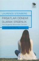 Firsatlar Dönemi Olarak Ergenlik - Laurence Steinberg