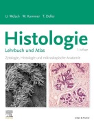 Cover-Bild zum Titel 'Histologie - Lehrbuch und Atlas' von 'Ulrich Welsch, Thomas Deller, Wolfgang Kummer'