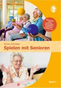 Cover-Bild zum Titel 'Spielen mit Senioren (Band 1)' von 'Annika Schneider'