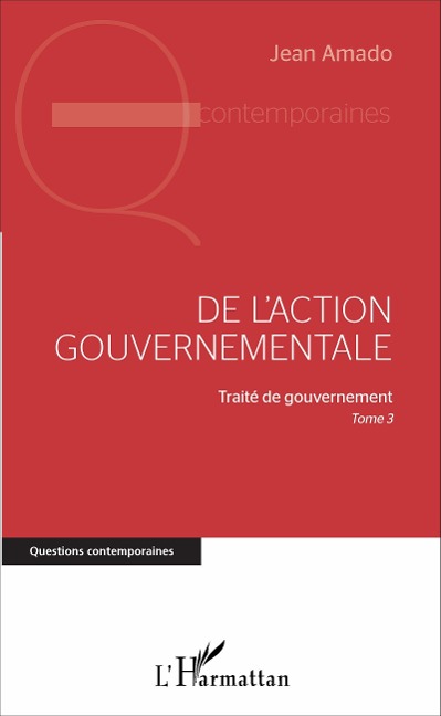 De l'action gouvernementale - Jean Amado