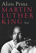 Cover-Bild zum Titel 'Martin Luther King' von 'Alois Prinz'