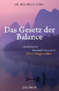 Cover-Bild zum Titel 'Das Gesetz der Balance' von 'Fritz Friedl'