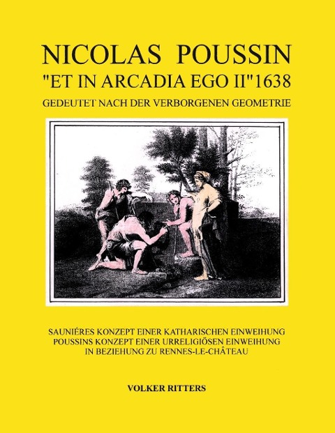 Nicolas Poussin "et in arcadia ego II" 1638 - Volker Ritters