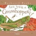 Are You a Grasshopper? - Judy Allen