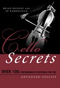 Cover-Bild zum Titel 'Cello Secrets' von 'Brian Hodges, Jo Nardolillo'