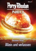 Cover-Bild zum Titel 'Perry Rhodan Neo Story 9: Allein und verlassen' von 'Hermann Ritter'