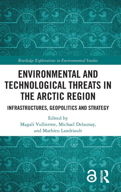 Environmental and Technological Threats in the Arctic Region - 