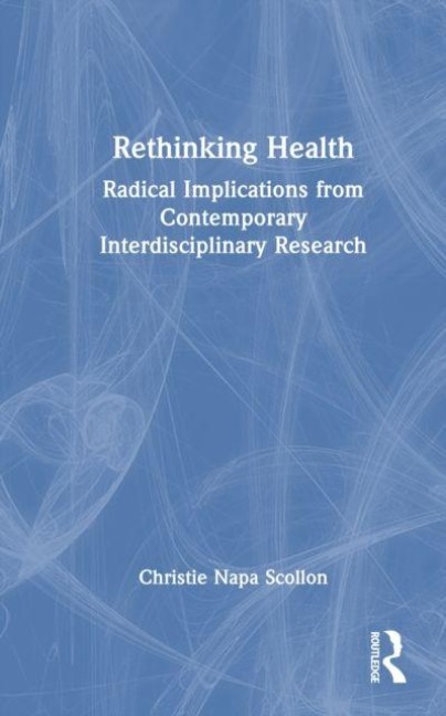 Rethinking Health - Christie Napa Scollon