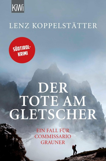 Der Tote am Gletscher - Lenz Koppelstätter