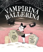 Cover-Bild zum Titel 'Vampirina Ballerina' von 'Anne Marie Pace'