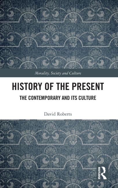 History of the Present - David Roberts