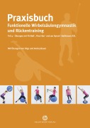 Cover-Bild zum Titel 'Praxisbuch funktionelle Wirbelsäulengymnastik und Rückentraining - Teil 4' von 'Olga Bauer, Andrej Bauer'