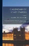 Cover-Bild zum Titel 'Calendar of State Papers: Foreign Series, of the Reign of Elizabeth ... Perserved in the ... Public Record Office; Volume 1' von ''