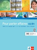 Cover-Bild zum Titel 'Pour parler affaires. Livre d'élève avec cahier d'activités et CD audio' von ''