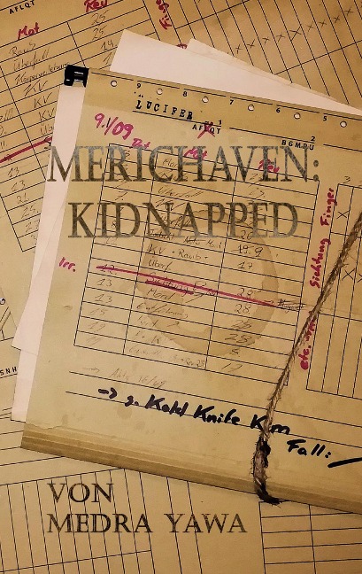 Merichaven: Kidnapped - Medra Yawa