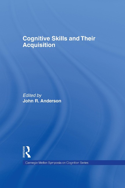 Cognitive Skills and Their Acquisition - 