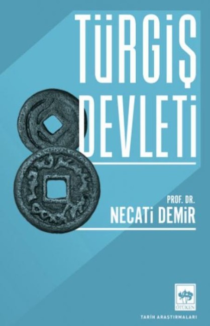 Türgis Devleti - Necati Demir