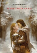 Cover-Bild zum Titel 'Il destino in un lai' von 'Massimo Barberi'