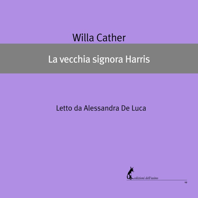 La vecchia signora Harris - Cather Willa