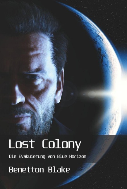 Lost Colony - Benetton Blake