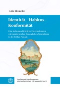 Cover-Bild zum Titel 'Identität - Habitus - Konformität' von 'Götz Homoki'