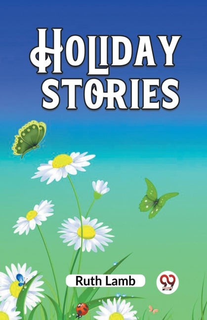 Holiday stories - Ruth Lamb