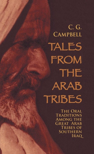 Tales from the Arab Tribes - Charles G. Campbell