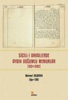Sicill-i Ahvallerde Aydin Dogumlu Memurlar - Mehmet Basaran