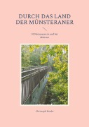Cover-Bild zum Titel 'Durch das Land der Münsteraner' von 'Christoph Henke'