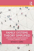 Cover-Bild zum Titel 'Family Systems Theory Simplified' von 'Bethany C. Suppes'