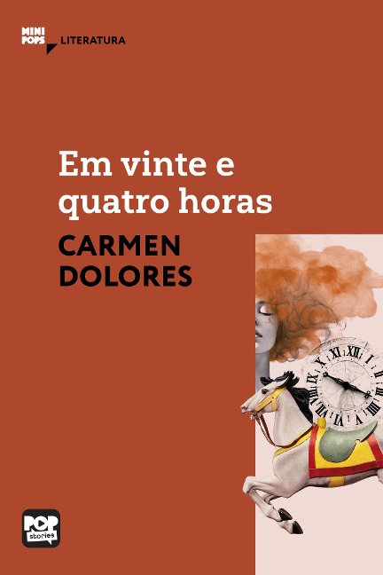 Em vinte e quatro horas - Carmen Dolores