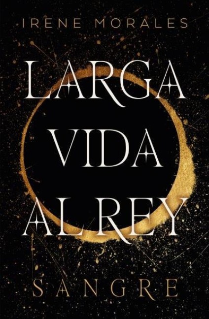 Larga vida al rey - vol. 1 - 