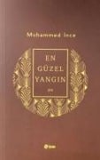 En Güzel Yangin - Muhammed Ince