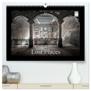 Lost Places - vergessene orte vergessener glanz (hochwertiger Premium Wandkalender 2026 DIN A2 quer), Kunstdruck in Hochglanz - Oliver Jerneizig