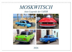 Cover-Bild zum Titel 'MOSKWITSCH - Auto-Legende der UdSSR (Wandkalender 2026 DIN A3 quer), CALVENDO Monatskalender' von 'Henning von Löwis of Menar'