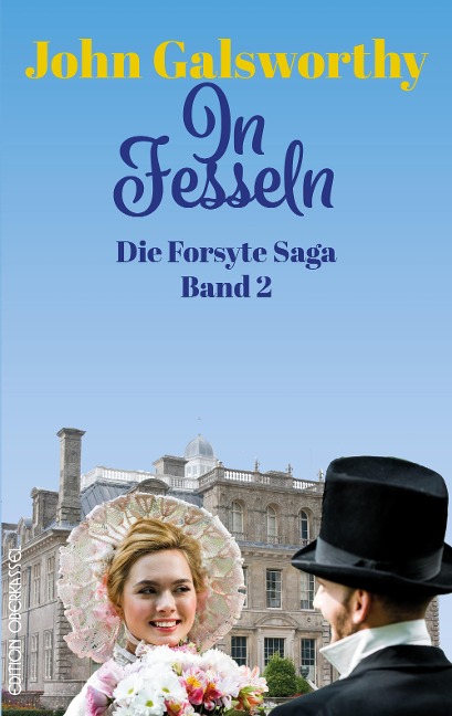 In Fesseln - John Galsworthy
