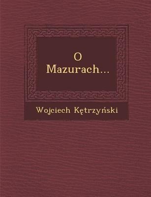 O Mazurach... - Wojciech K. Trzy Ski