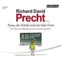 Cover-Bild zum Titel 'Anna, die Schule und der liebe Gott' von 'Richard David Precht'