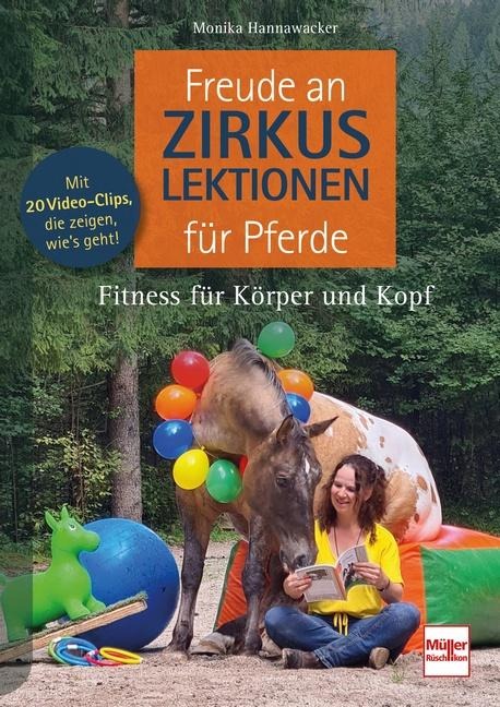 Freude an Zirkuslektionen für Pferde - Monika Hannawacker