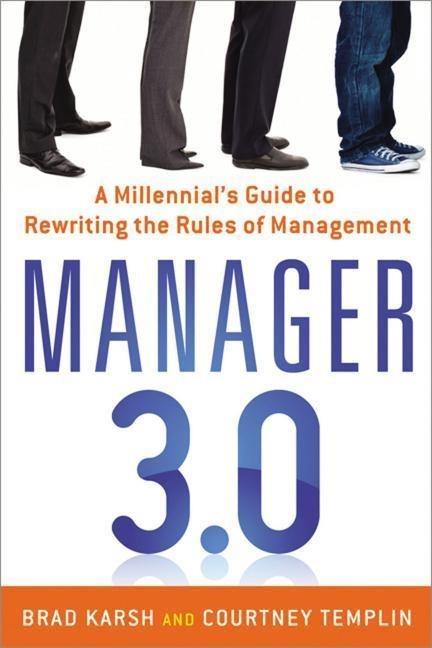 Manager 3.0 - Brad Karsh, Courtney Templin