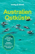 Cover-Bild zum Titel 'LONELY PLANET Reiseführer Australien Ostküste' von ''